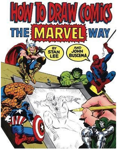 How To Draw Comics The Marvel Way