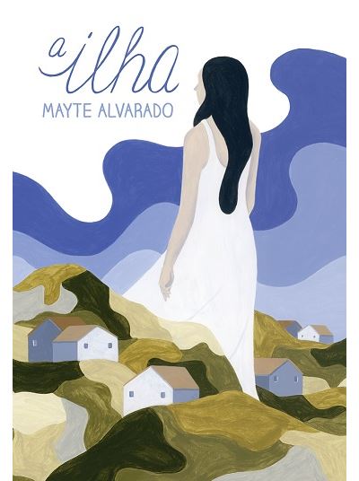 A Ilha, de Mayte Alvarado