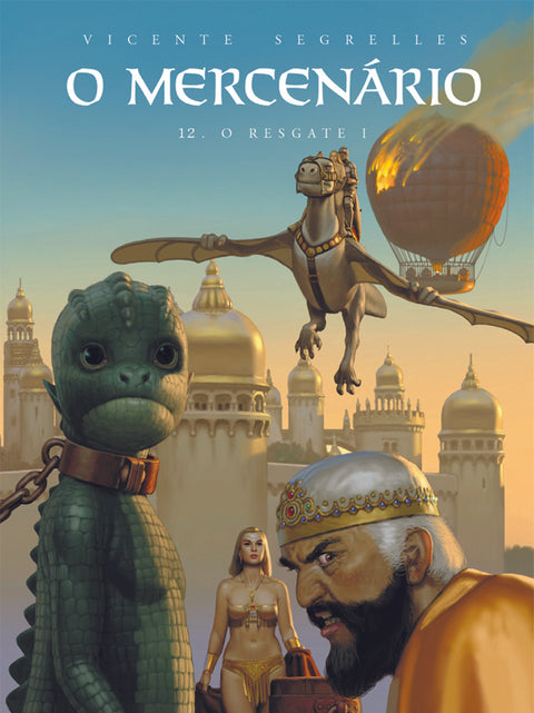 O Mercenário Vol.12: O Resgate, Parte 1 (Ed.Portuguesa em Capa Dura)